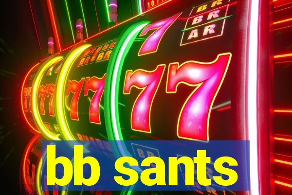 bb sants